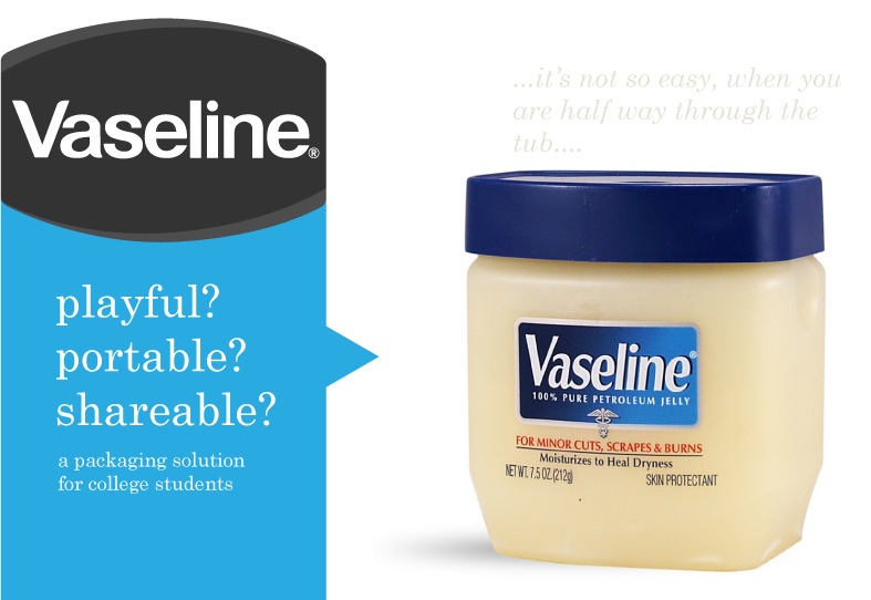 vaseline